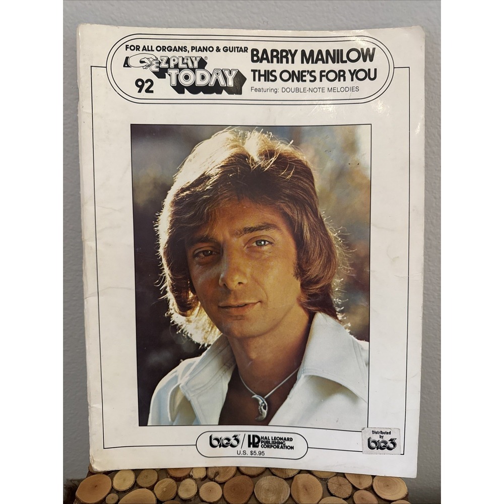 BARRY MANILOW THIS ONE'S FOR YOU EZ PLAY TODAY FOR ORGAN PIANO & GUITAR SONGBOOK